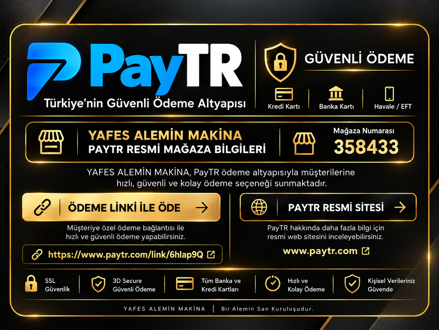 PayTR · YAFES ALEMİN MAKİNA · Mağaza Numarası: 358433