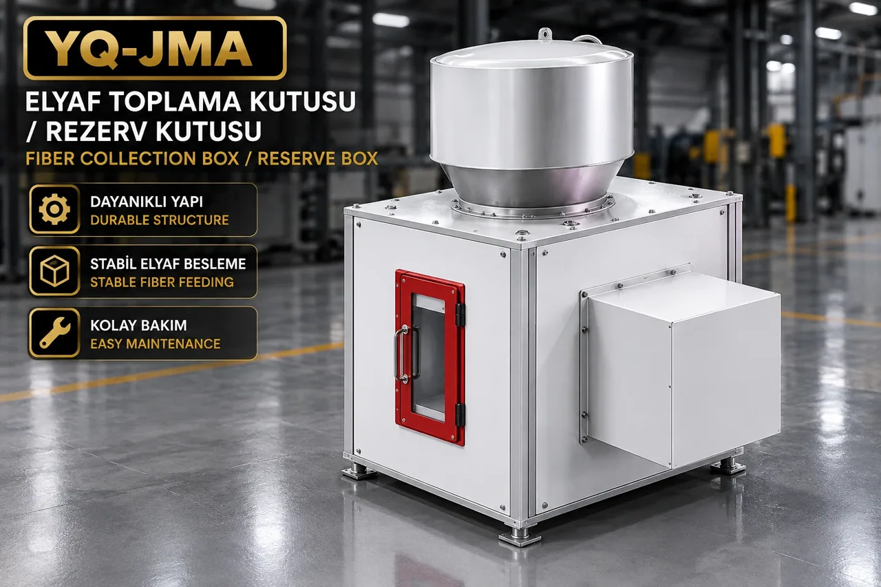 YAFES ALEMİN MAKİNA YQ-JMA · Fibre Collection / Reserve Box